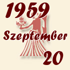 Szűz, 1959. Szeptember 20