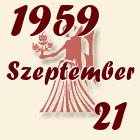 Szűz, 1959. Szeptember 21