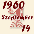 Szűz, 1960. Szeptember 14