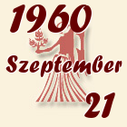Szűz, 1960. Szeptember 21