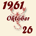 Skorpió, 1961. Október 26