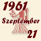 Szűz, 1961. Szeptember 21
