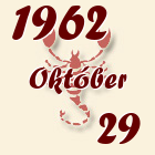 Skorpió, 1962. Október 29