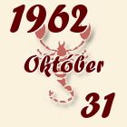 Skorpió, 1962. Október 31