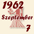 Szűz, 1962. Szeptember 7