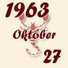 Skorpió, 1963. Október 27