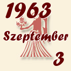 Szűz, 1963. Szeptember 3