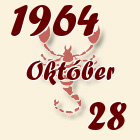 Skorpió, 1964. Október 28