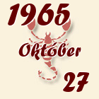 Skorpió, 1965. Október 27