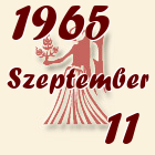 Szűz, 1965. Szeptember 11