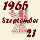 Szűz, 1965. Szeptember 21