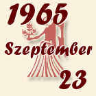 Szűz, 1965. Szeptember 23