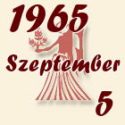 Szűz, 1965. Szeptember 5
