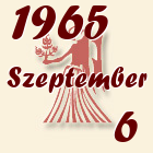 Szűz, 1965. Szeptember 6