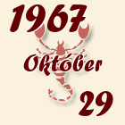 Skorpió, 1967. Október 29