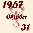 Skorpió, 1967. Október 31