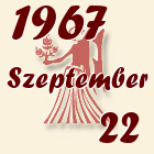 Szűz, 1967. Szeptember 22