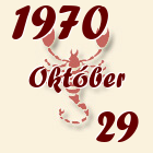 Skorpió, 1970. Október 29