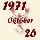 Skorpió, 1971. Október 26