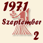 Szűz, 1971. Szeptember 2