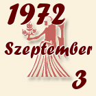 Szűz, 1972. Szeptember 3
