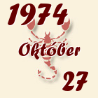 Skorpió, 1974. Október 27