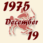 Nyilas, 1975. December 19