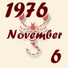 Skorpió, 1976. November 6