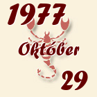 Skorpió, 1977. Október 29