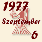 Szűz, 1977. Szeptember 6