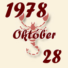 Skorpió, 1978. Október 28