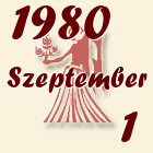 Szűz, 1980. Szeptember 1