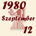 Szűz, 1980. Szeptember 12