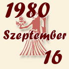 Szűz, 1980. Szeptember 16