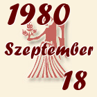 Szűz, 1980. Szeptember 18