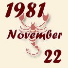 Skorpió, 1981. November 22