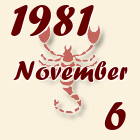 Skorpió, 1981. November 6