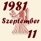 Szűz, 1981. Szeptember 11