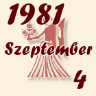 Szűz, 1981. Szeptember 4