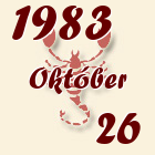 Skorpió, 1983. Október 26