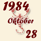 Skorpió, 1984. Október 28
