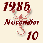 Skorpió, 1985. November 10