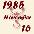 Skorpió, 1985. November 16