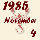 Skorpió, 1985. November 4