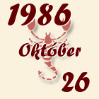 Skorpió, 1986. Október 26
