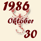 Skorpió, 1986. Október 30