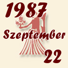 Szűz, 1987. Szeptember 22