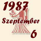 Szűz, 1987. Szeptember 6