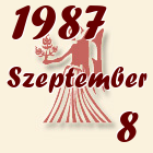 Szűz, 1987. Szeptember 8
