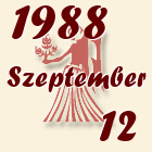 Szűz, 1988. Szeptember 12